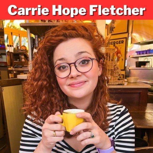 Carrie Hope Fletcher